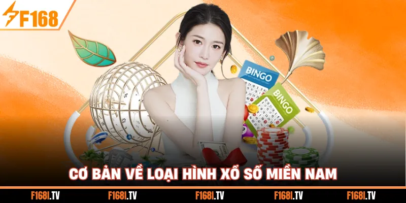 Cơ bản về loại hình xổ số miền Nam